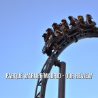Parque Warner Madrid – Our review