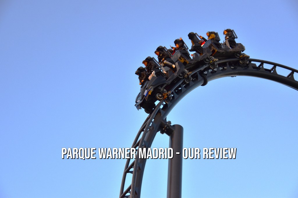 Parque Warner Madrid – Our&nbsp;review